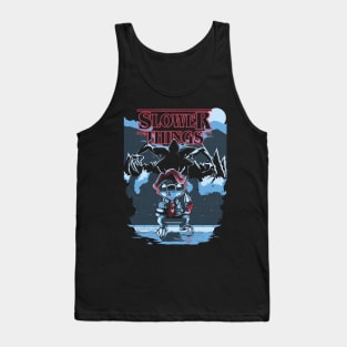 Slower Things Tank Top